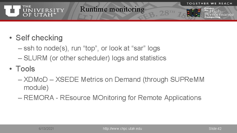 Runtime monitoring • Self checking – ssh to node(s), run “top”, or look at