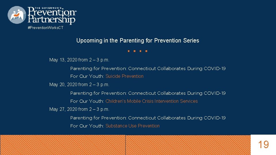 #Prevention. Works. CT Upcoming in the Parenting for Prevention Series May 13, 2020 from