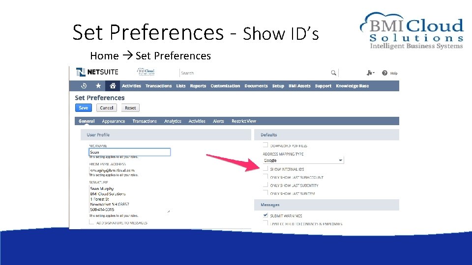 Set Preferences - Show ID’s Home Set Preferences 