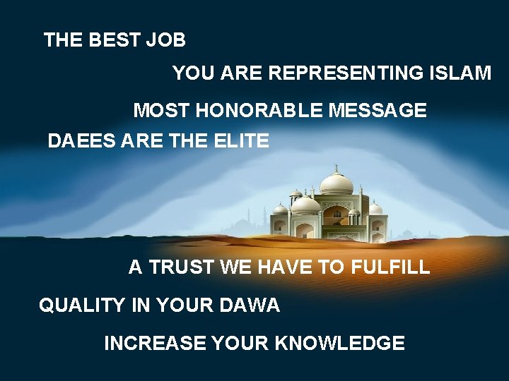 THE BEST JOB YOU ARE REPRESENTING ISLAM MOST HONORABLE MESSAGE DAEES ARE THE ELITE