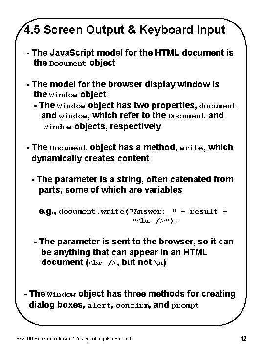 4. 5 Screen Output & Keyboard Input - The Java. Script model for the 4. 5 Screen Output & Keyboard Input - The Java. Script model for the
