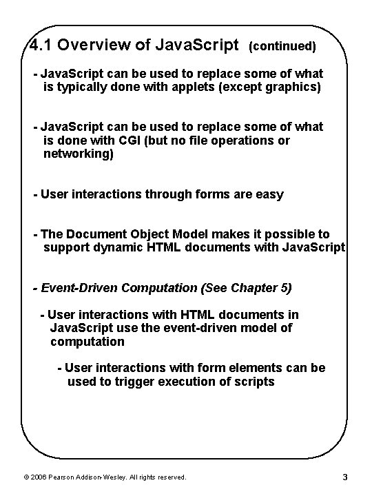 4. 1 Overview of Java. Script (continued) - Java. Script can be used to 4. 1 Overview of Java. Script (continued) - Java. Script can be used to