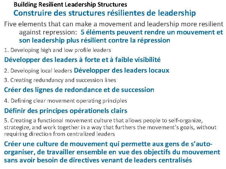 Building Resilient Leadership Structures Construire des structures résilientes de leadership Five elements that can