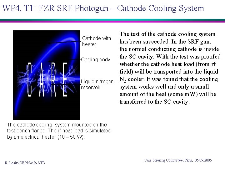 WP 4, T 1: FZR SRF Photogun – Cathode Cooling System Cathode with heater