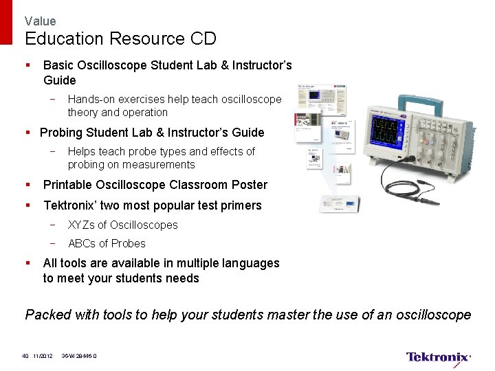 Value Education Resource CD § Basic Oscilloscope Student Lab & Instructor’s Guide − Hands-on