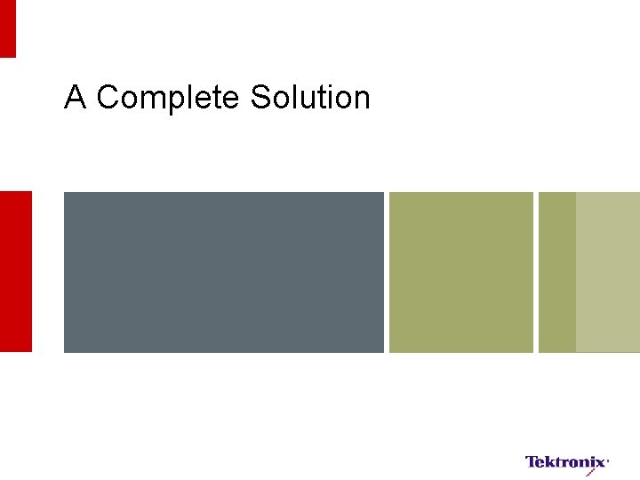 A Complete Solution 