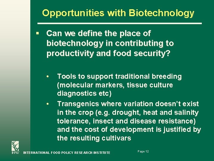 Role of Genetically Modified Crops in Future Global