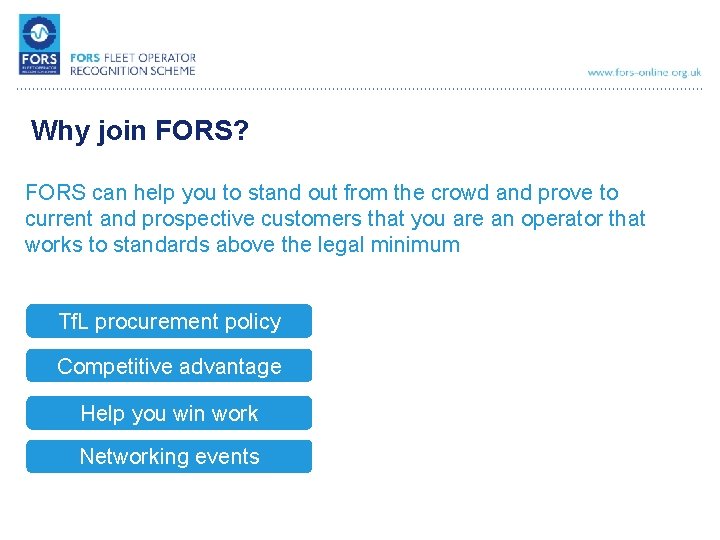 Why join FORS? FORS can help you to stand out from the crowd and