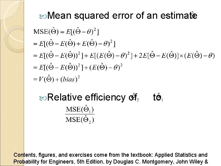  Mean squared error of an estimate Relative efficiency of to Contents, figures, and
