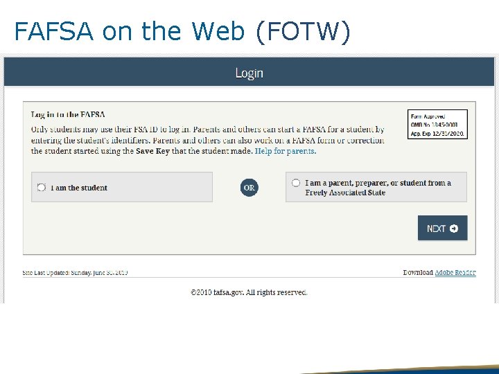 FAFSA on the Web (FOTW) 