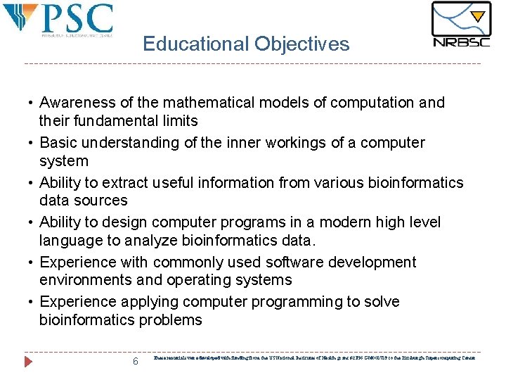 Educational Objectives • Awareness of the mathematical models of computation and their fundamental limits Educational Objectives • Awareness of the mathematical models of computation and their fundamental limits
