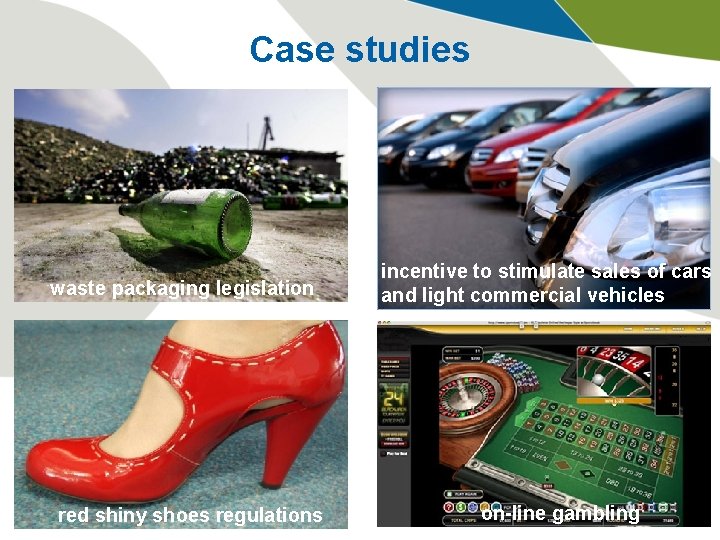 Case studies waste packaging legislation European Commission Enterprise and Industry red shiny shoes regulations