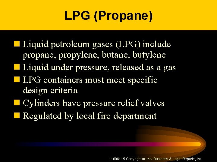 LPG (Propane) n Liquid petroleum gases (LPG) include propane, propylene, butane, butylene n Liquid