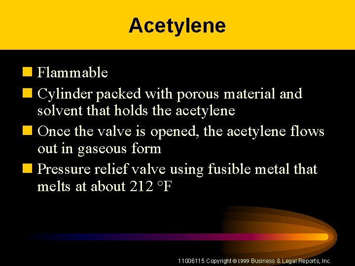 Acetylene n Flammable n Cylinder packed with porous material and solvent that holds the