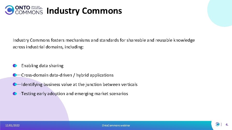 Industry Commons fosters mechanisms and standards for shareable and reusable knowledge across industrial domains,