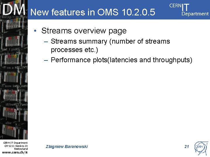 New features in OMS 10. 2. 0. 5 • Streams overview page – Streams