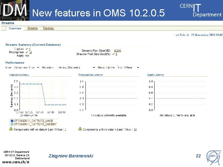 New features in OMS 10. 2. 0. 5 Internet Services CERN IT Department CH-1211