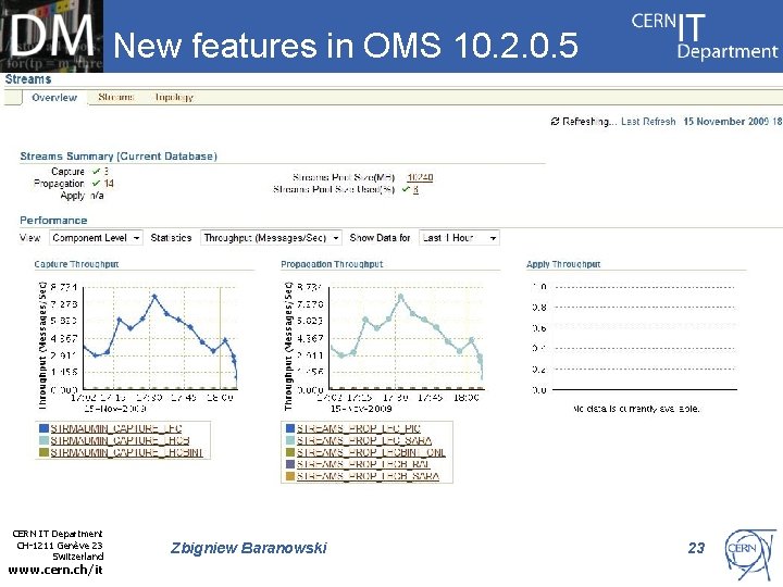 New features in OMS 10. 2. 0. 5 Internet Services CERN IT Department CH-1211