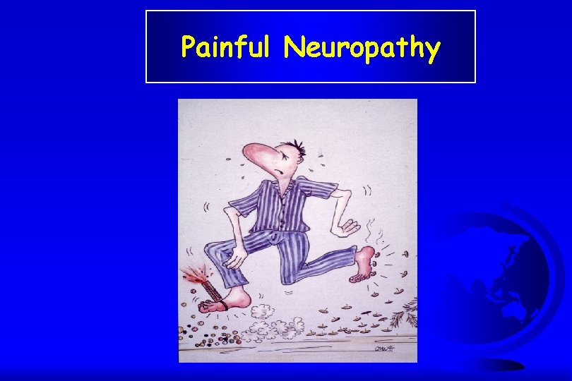 Painful Neuropathy 