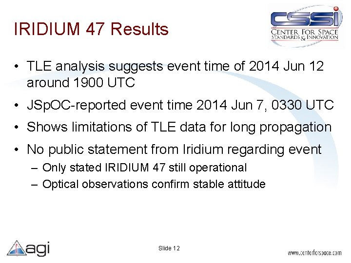 IRIDIUM 47 Results • TLE analysis suggests event time of 2014 Jun 12 around