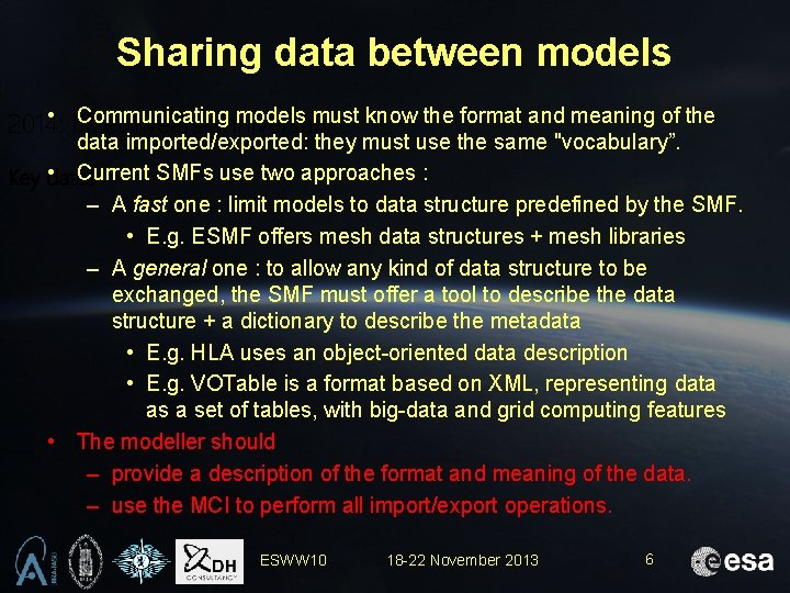 Sharing data between models • fiftieth Communicating models must know the format and meaning