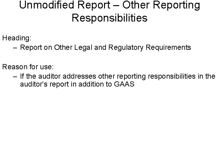 Unmodified Report – Other Reporting Responsibilities Heading: – Report on Other Legal and Regulatory