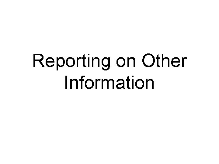 Reporting on Other Information 