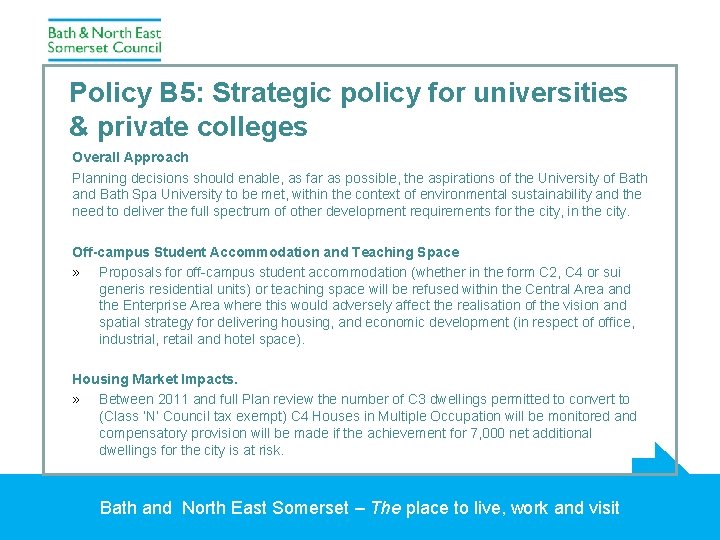 Policy B 5: Strategic policy for universities & private colleges Overall Approach Planning decisions