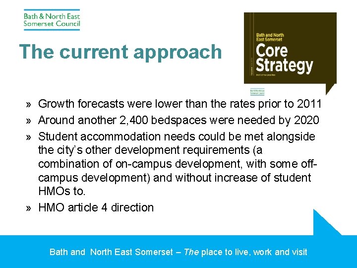The current approach » Growth forecasts were lower than the rates prior to 2011