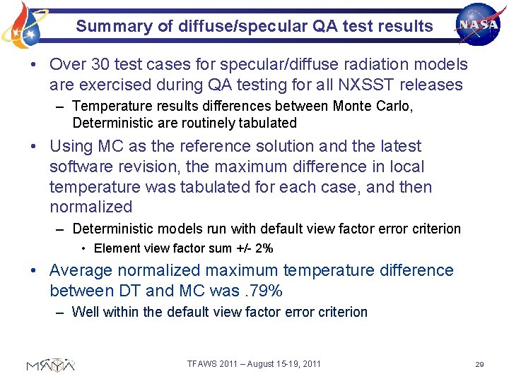 Summary of diffuse/specular QA test results • Over 30 test cases for specular/diffuse radiation