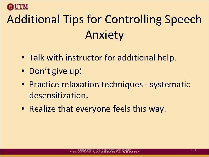 Additional Tips for Controlling Speech Anxiety • Talk with instructor for additional help. •