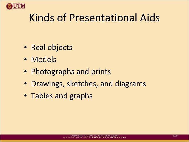 Kinds of Presentational Aids • • • Real objects Models Photographs and prints Drawings,