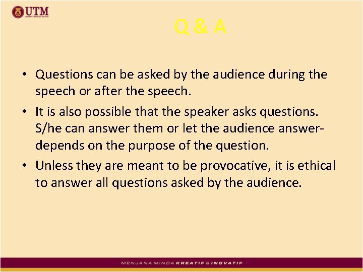 Q&A • Questions can be asked by the audience during the speech or after