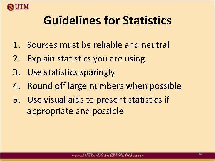 Guidelines for Statistics 1. 2. 3. 4. 5. Sources must be reliable and neutral