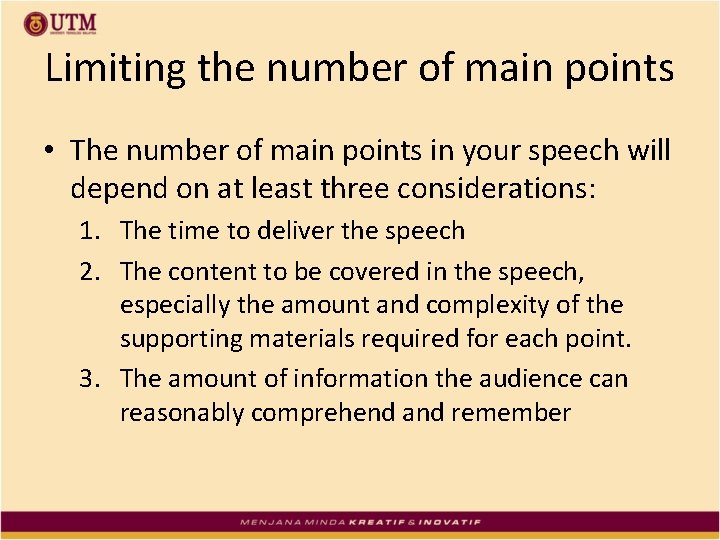 Limiting the number of main points • The number of main points in your