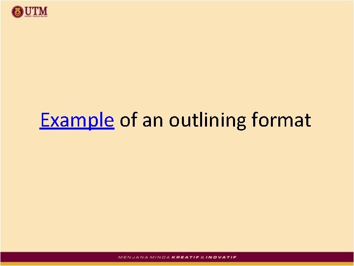 Example of an outlining format 