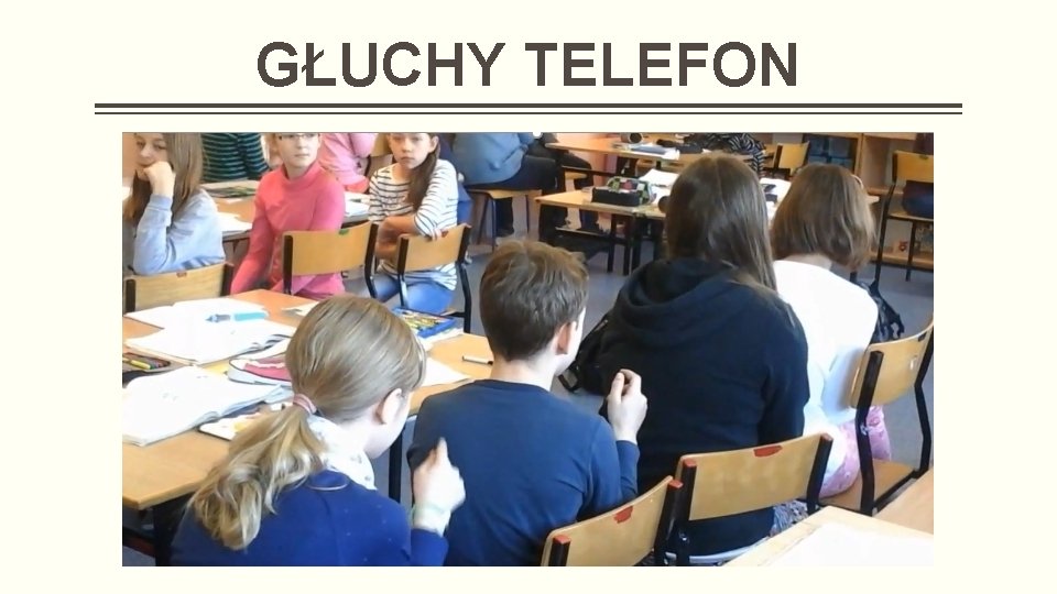 GŁUCHY TELEFON 