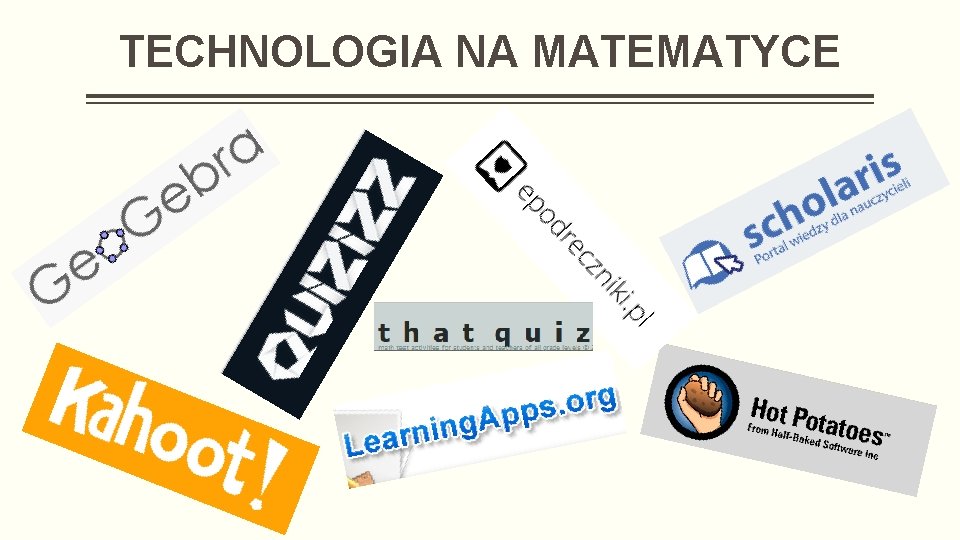 TECHNOLOGIA NA MATEMATYCE 