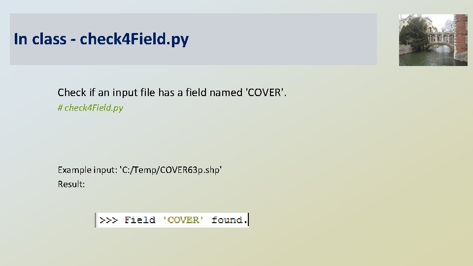 In class - check 4 Field. py Check if an input file has a