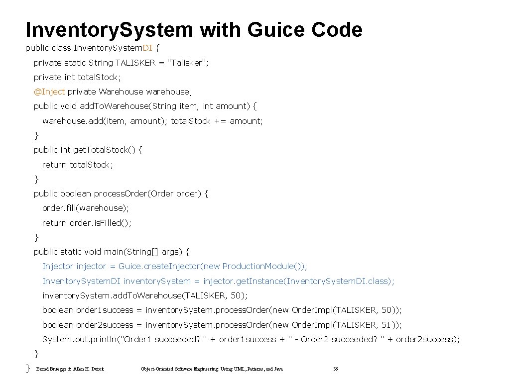 Inventory. System with Guice Code public class Inventory. System. DI { private static String Inventory. System with Guice Code public class Inventory. System. DI { private static String