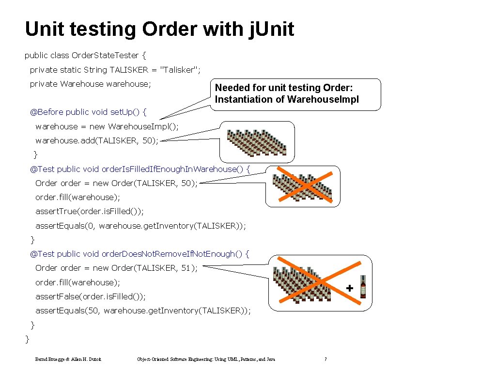 Unit testing Order with j. Unit public class Order. State. Tester { private static Unit testing Order with j. Unit public class Order. State. Tester { private static