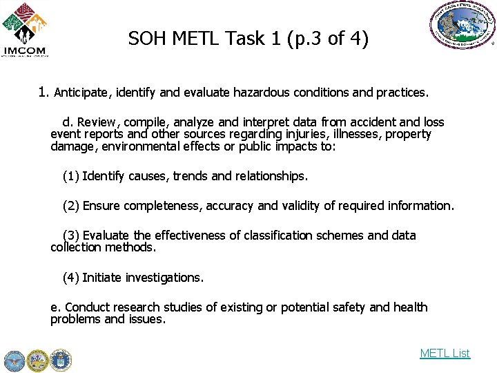 SOH METL Task 1 (p. 3 of 4) 1. Anticipate, identify and evaluate hazardous