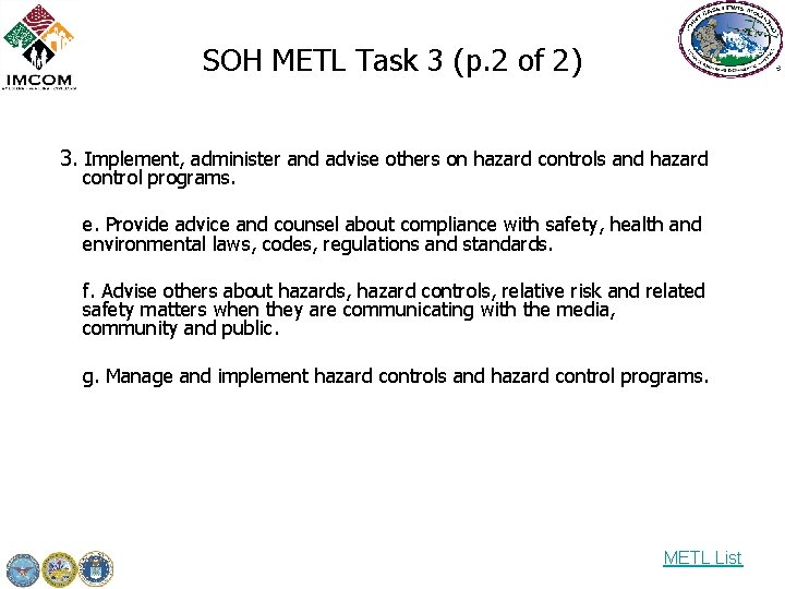 SOH METL Task 3 (p. 2 of 2) 3. Implement, administer and advise others