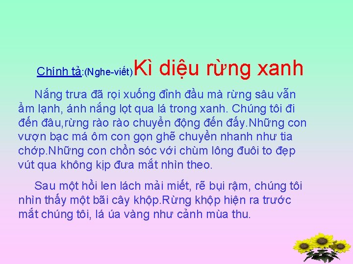 Chính tả: (Nghe-viết) Kì diệu rừng xanh Nắng trưa đã rọi xuống đỉnh đầu