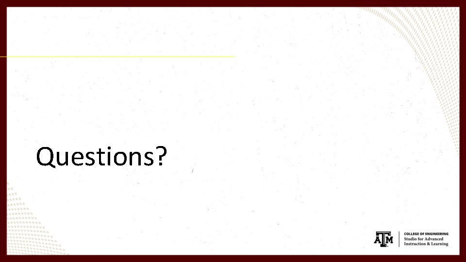 Questions? 