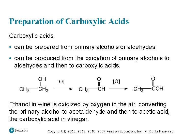 Preparation of Carboxylic Acids Carboxylic acids • can be prepared from primary alcohols or