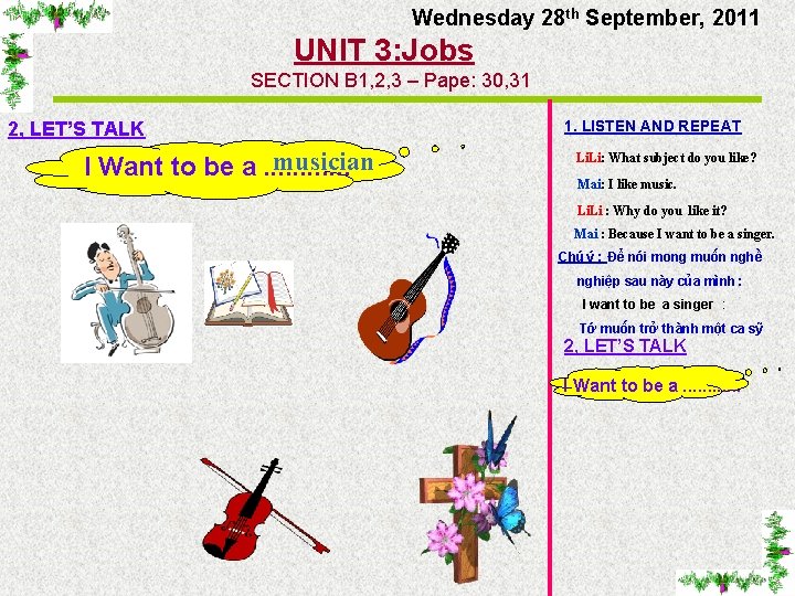 Wednesday 28 th September, 2011 UNIT 3: Jobs SECTION B 1, 2, 3 –