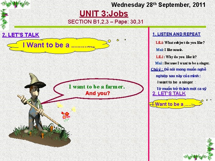 Wednesday 28 th September, 2011 UNIT 3: Jobs SECTION B 1, 2, 3 –