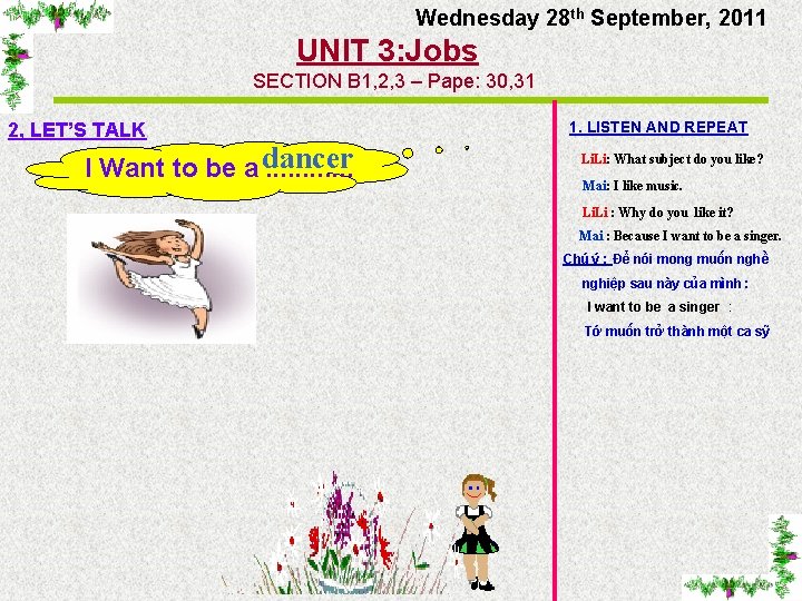 Wednesday 28 th September, 2011 UNIT 3: Jobs SECTION B 1, 2, 3 –