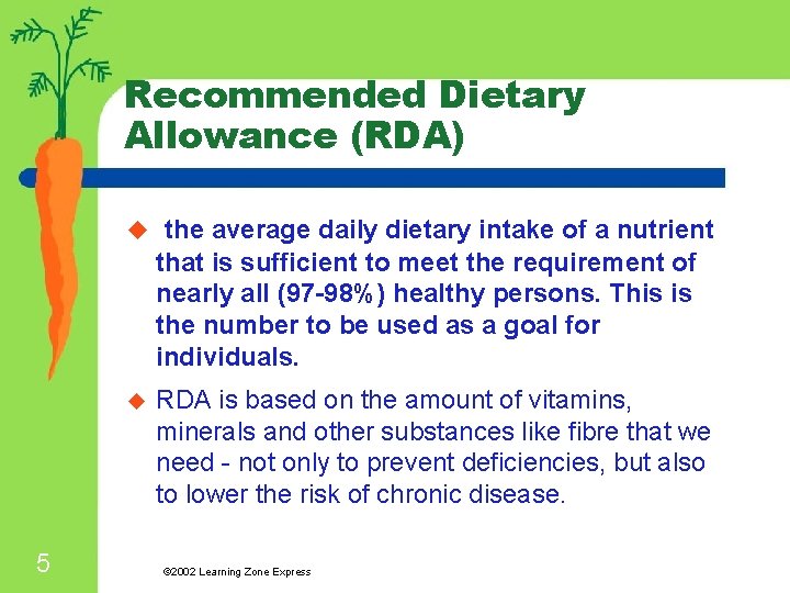 Vitamins u Food Sources l 1 Fruits vegetables